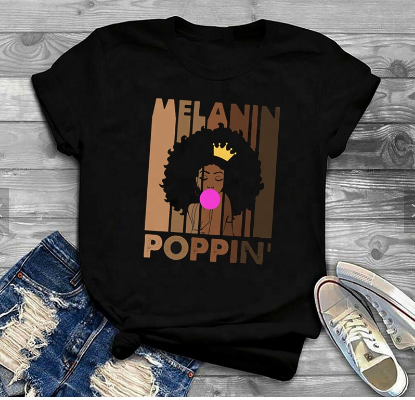 Melanin Poppin' T-Shirt